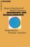 [C.H. BECK - Wissen] • Geschichte der Globalisierung • Dimensionen, Prozesse, Epochen